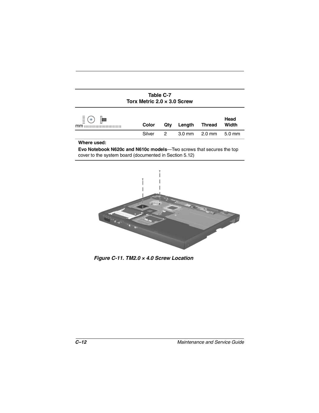 Compaq 279362-002 manual Table C-7 Torx Metric 2.0 × 3.0 Screw, Figure C-11. TM2.0 × 4.0 Screw Location 