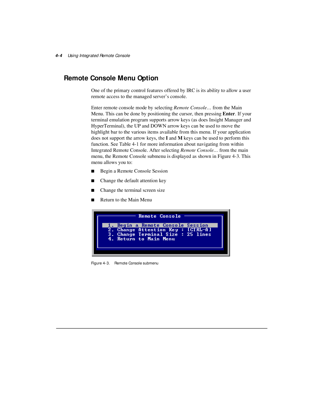 Compaq 281862-002 manual Remote Console Menu Option, 4Using Integrated Remote Console 