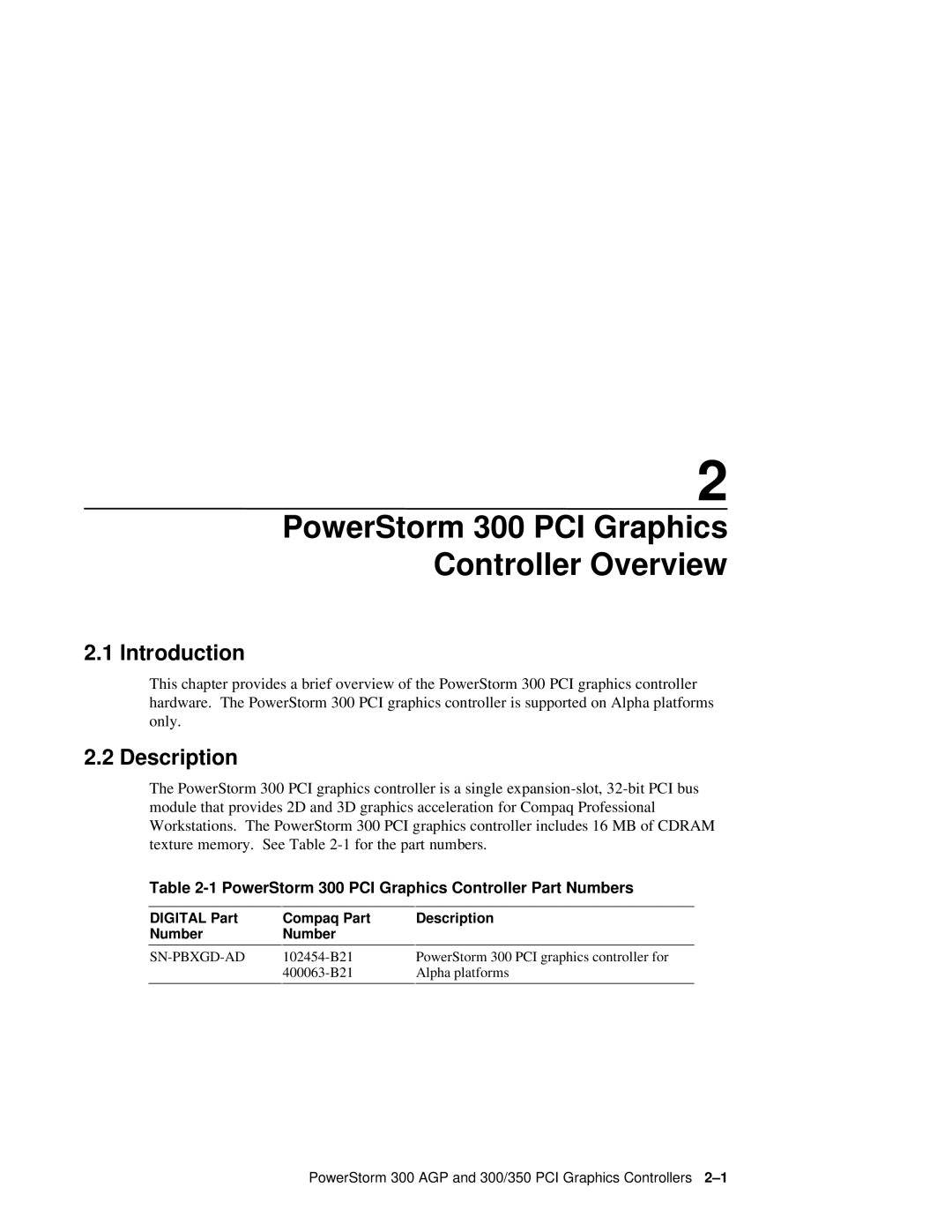 Compaq manual PowerStorm 300 PCI Graphics Controller Overview, PowerStorm 300 PCI Graphics Controller Part Numbers 