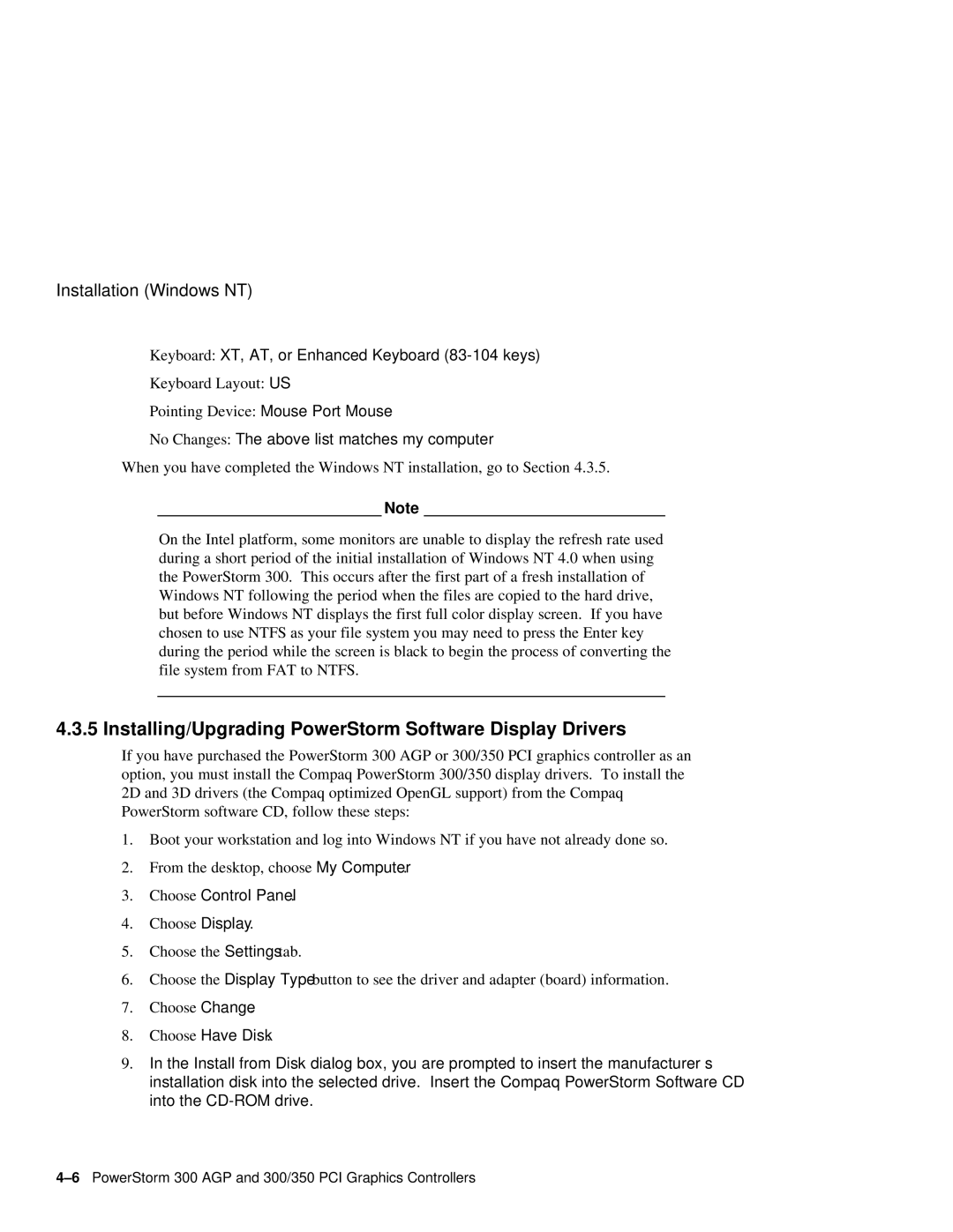 Compaq 300 manual Installing/Upgrading PowerStorm Software Display Drivers, No Changes The above list matches my computer 