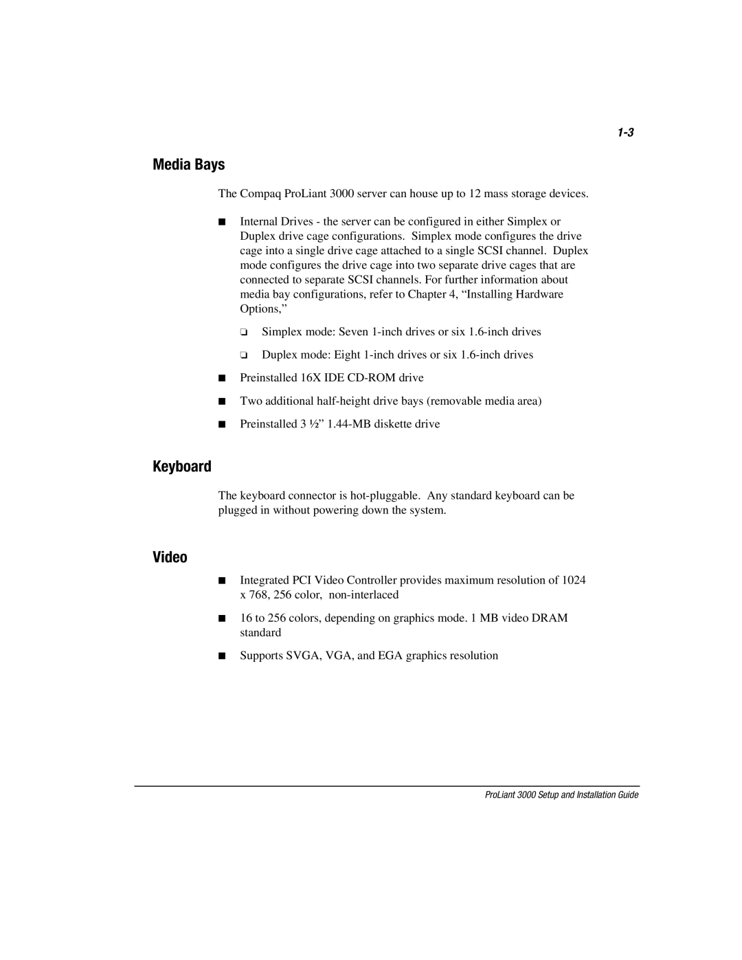 Compaq 3000 manual Media Bays, Keyboard, Video 