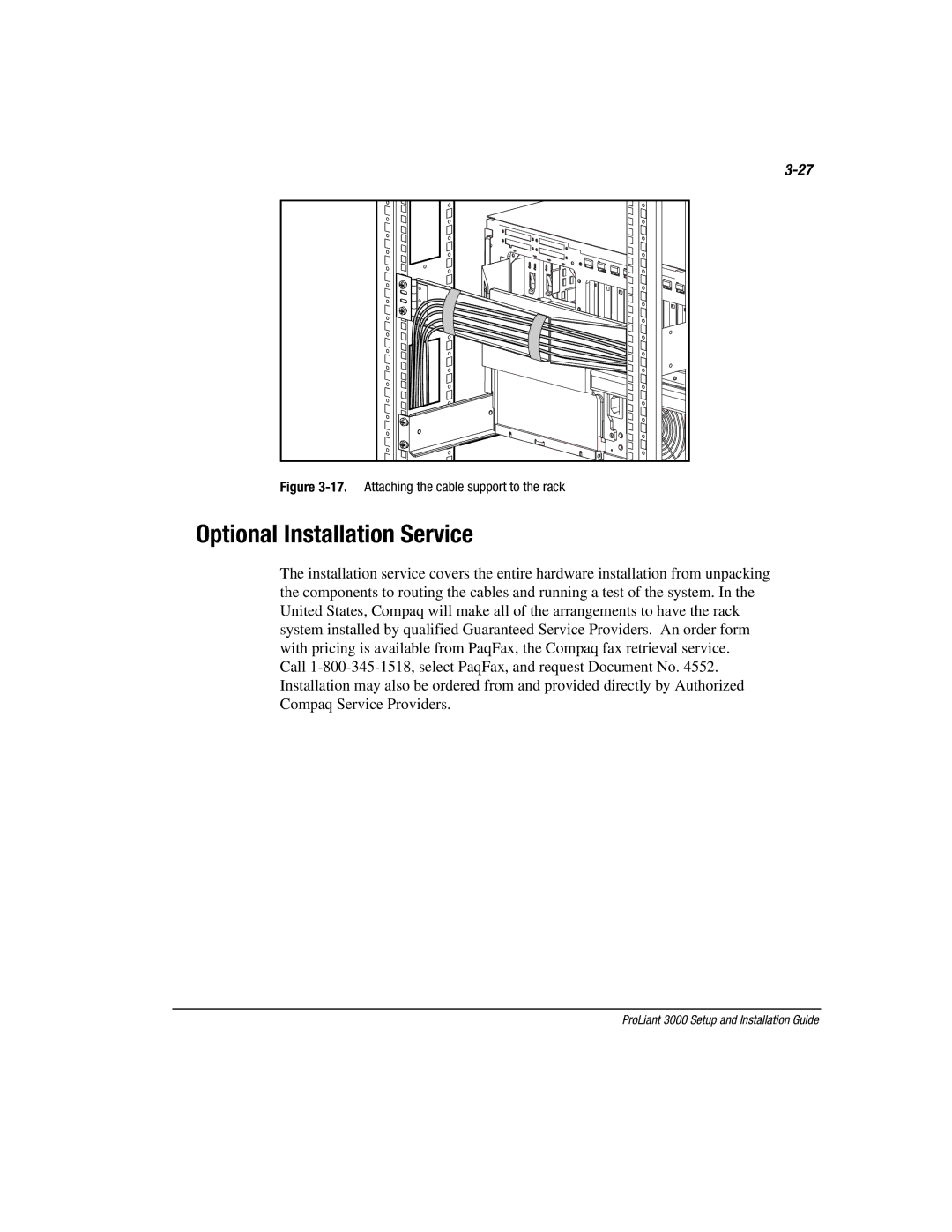 Compaq 3000 manual Optional Installation Service, Attaching the cable support to the rack 