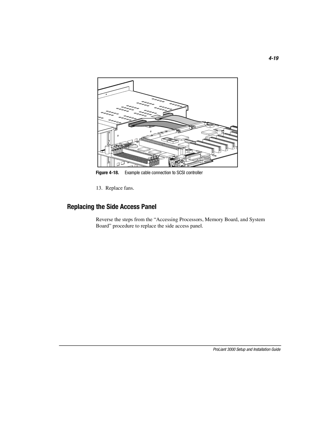 Compaq 3000 manual Replacing the Side Access Panel, Example cable connection to Scsi controller 