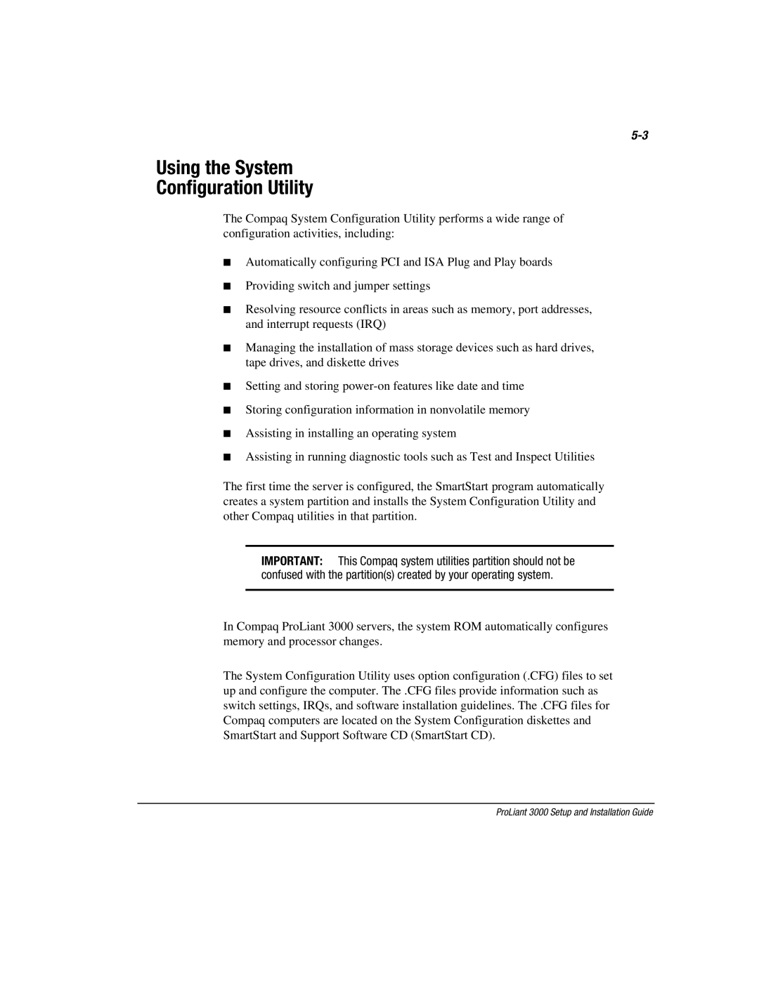 Compaq 3000 manual Using the System Configuration Utility 