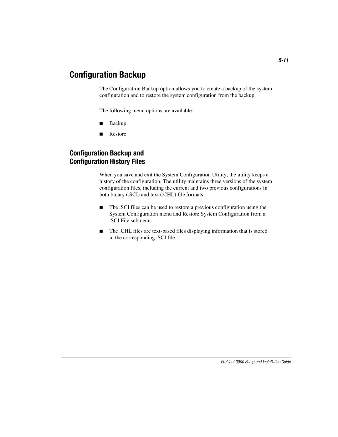 Compaq 3000 manual Configuration Backup Configuration History Files 