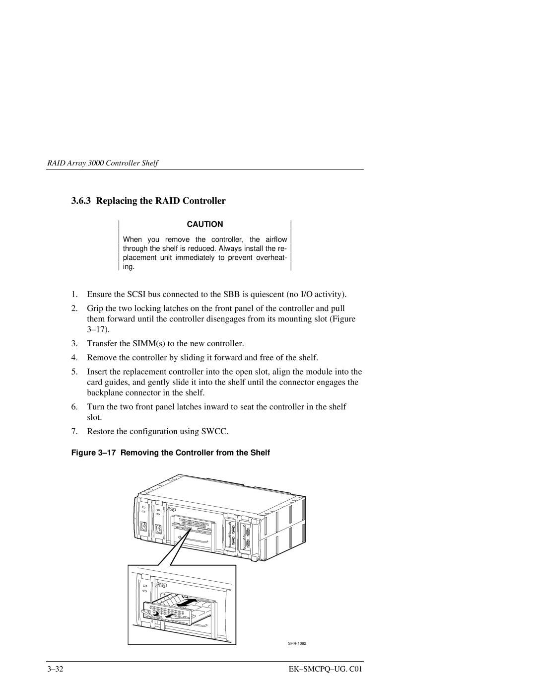 Compaq 3000 manual Replacing the RAID Controller, Removing the Controller from the Shelf 