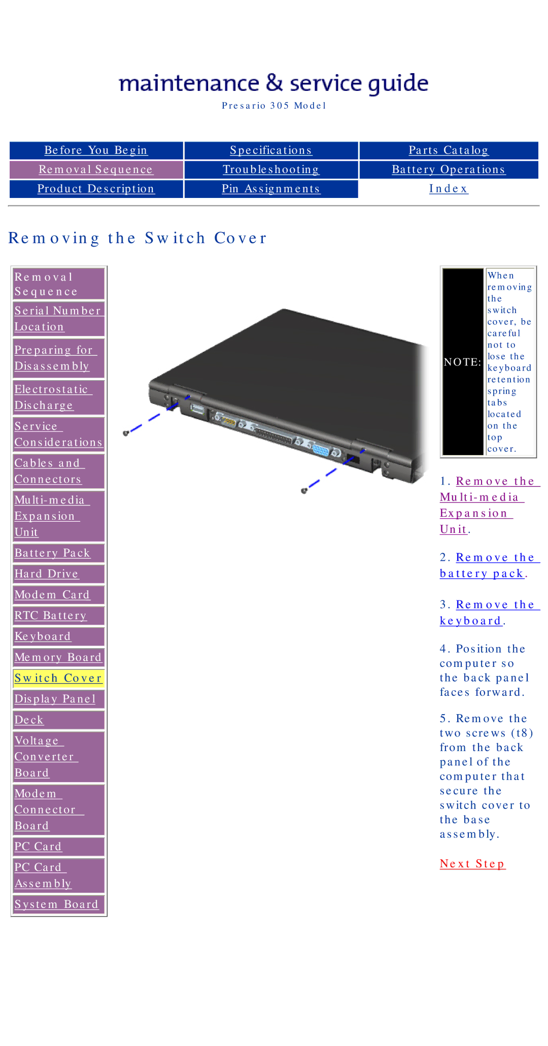 Compaq 305 specifications Removing the Switch Cover 