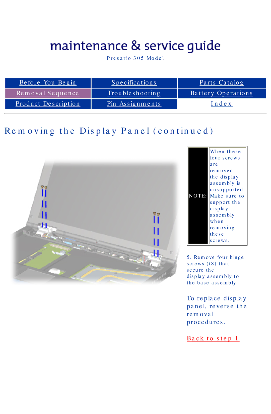 Compaq 305 specifications To replace display panel, reverse the removal procedures 