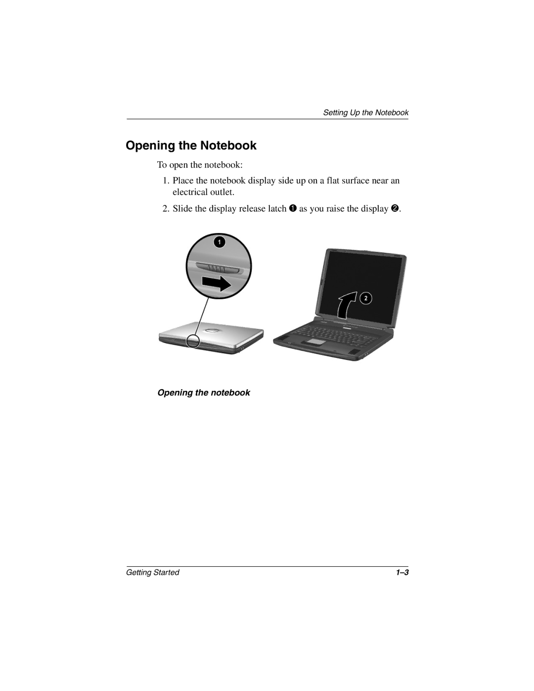 Compaq 307502-001 manual Opening the Notebook 