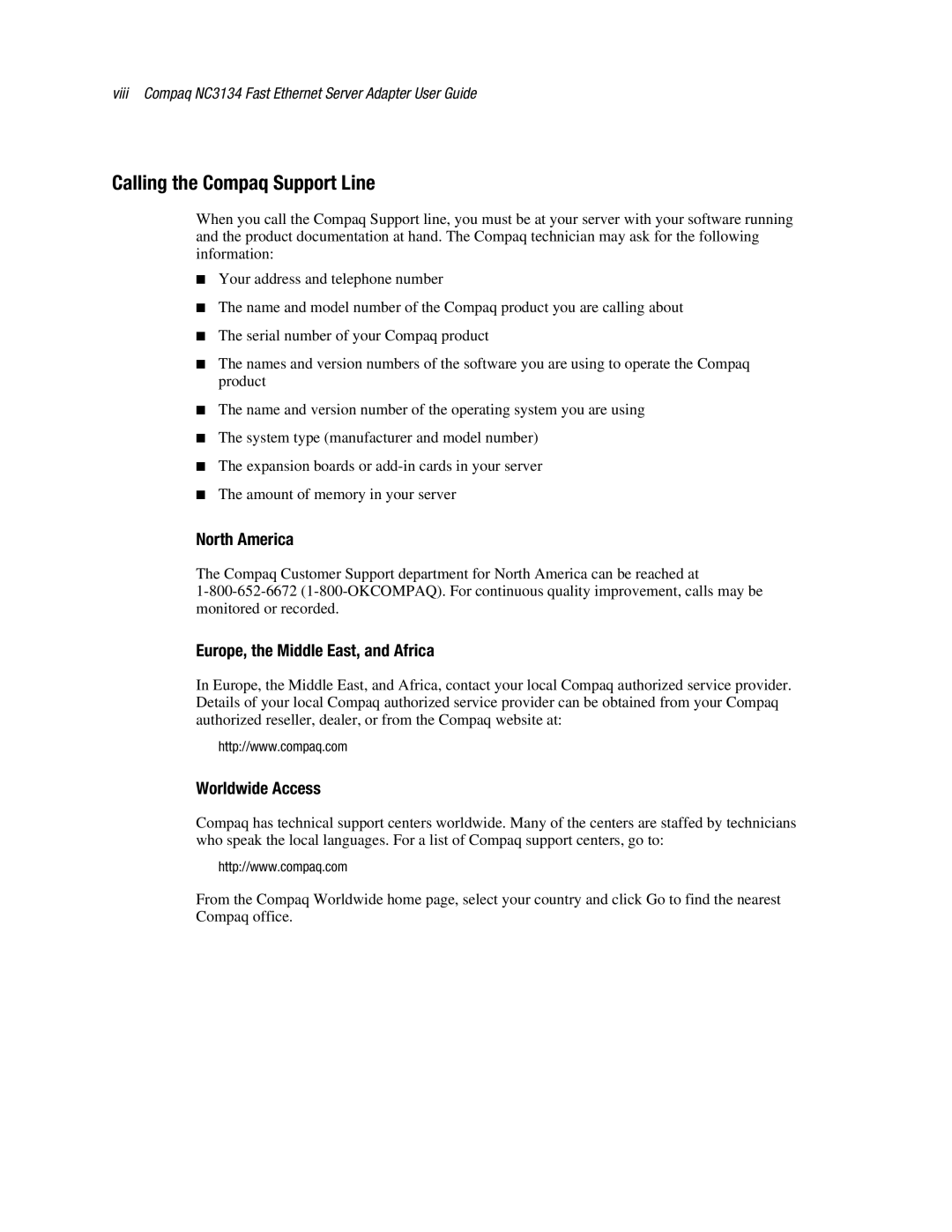 Compaq 3134 manual Calling the Compaq Support Line, North America, Europe, the Middle East, and Africa, Worldwide Access 