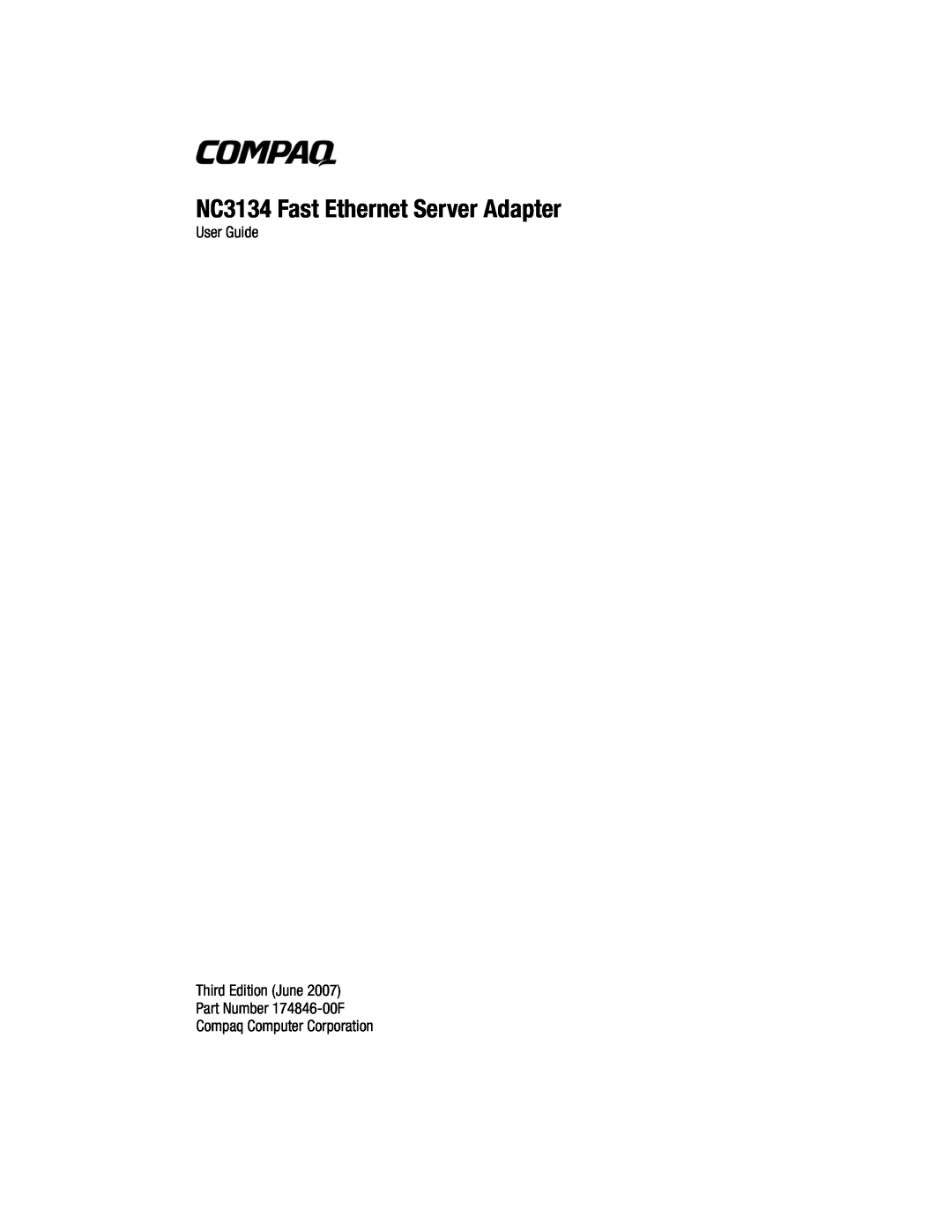 Compaq manual NC3134 Fast Ethernet Server Adapter, User Guide Third Edition June Part Number 174846-00F 