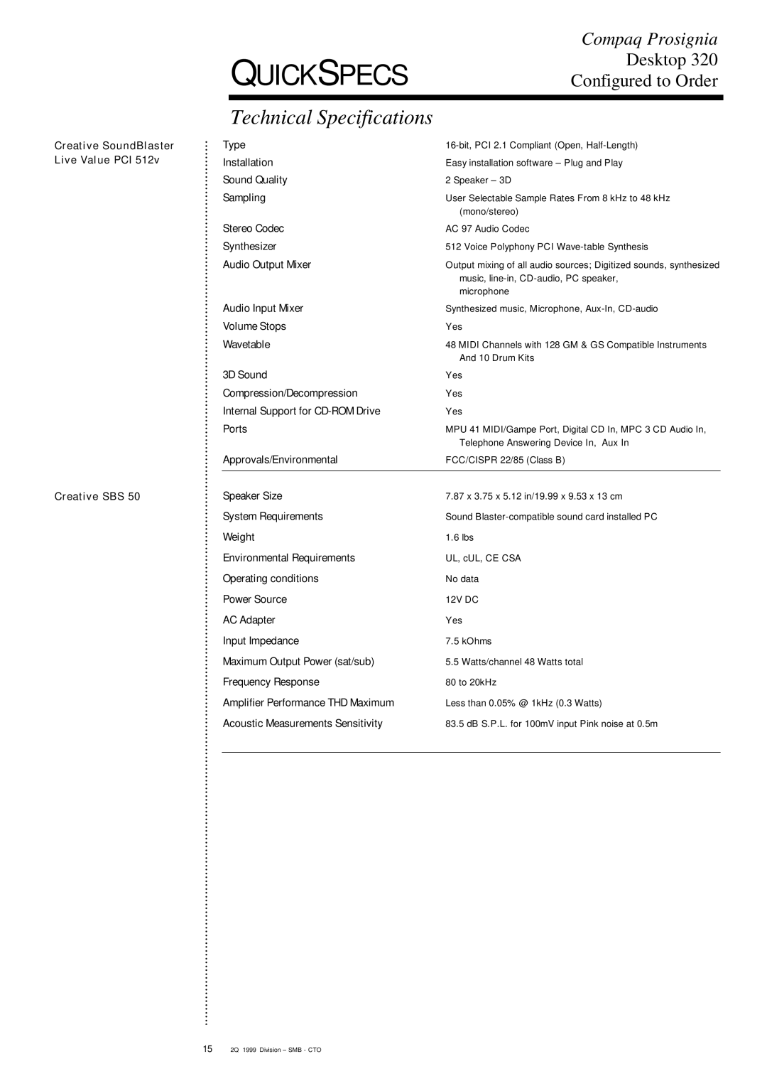 Compaq 320 Creative SoundBlaster Live Value PCI Creative SBS, Type, Installation, Sound Quality, Sampling, Stereo Codec 