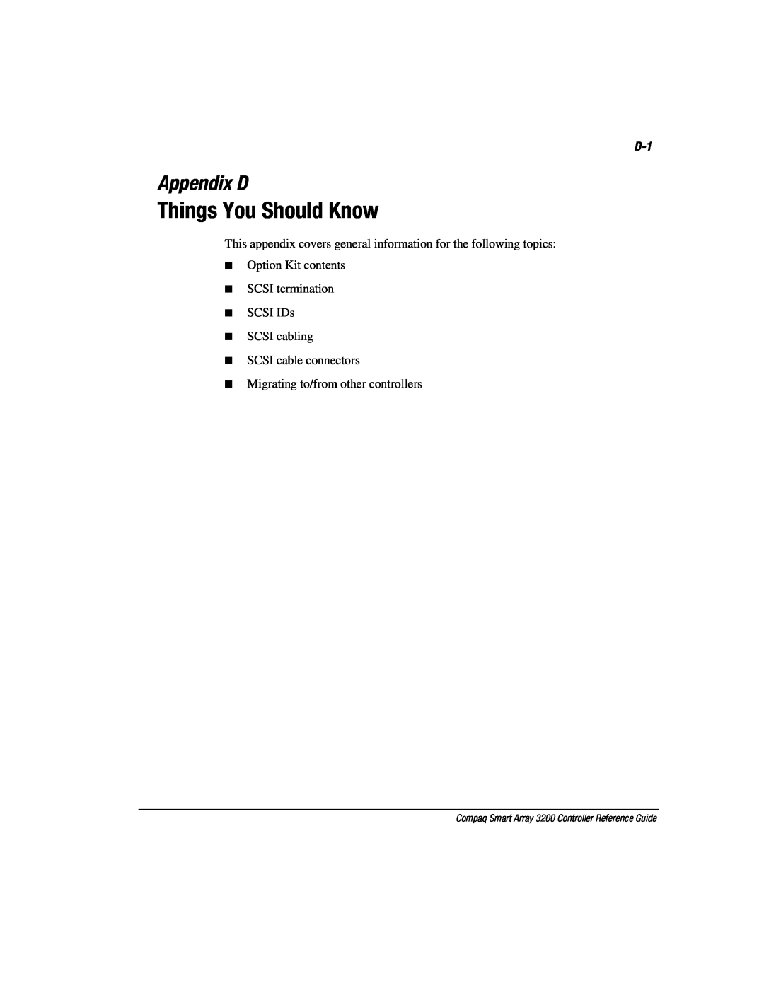 Compaq manual Things You Should Know, Appendix D, Compaq Smart Array 3200 Controller Reference Guide 