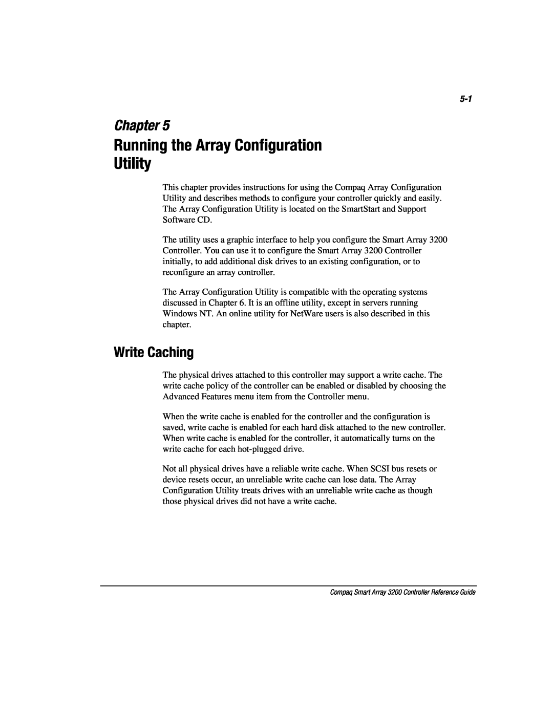 Compaq 3200 manual Running the Array Configuration Utility, Write Caching, Chapter 