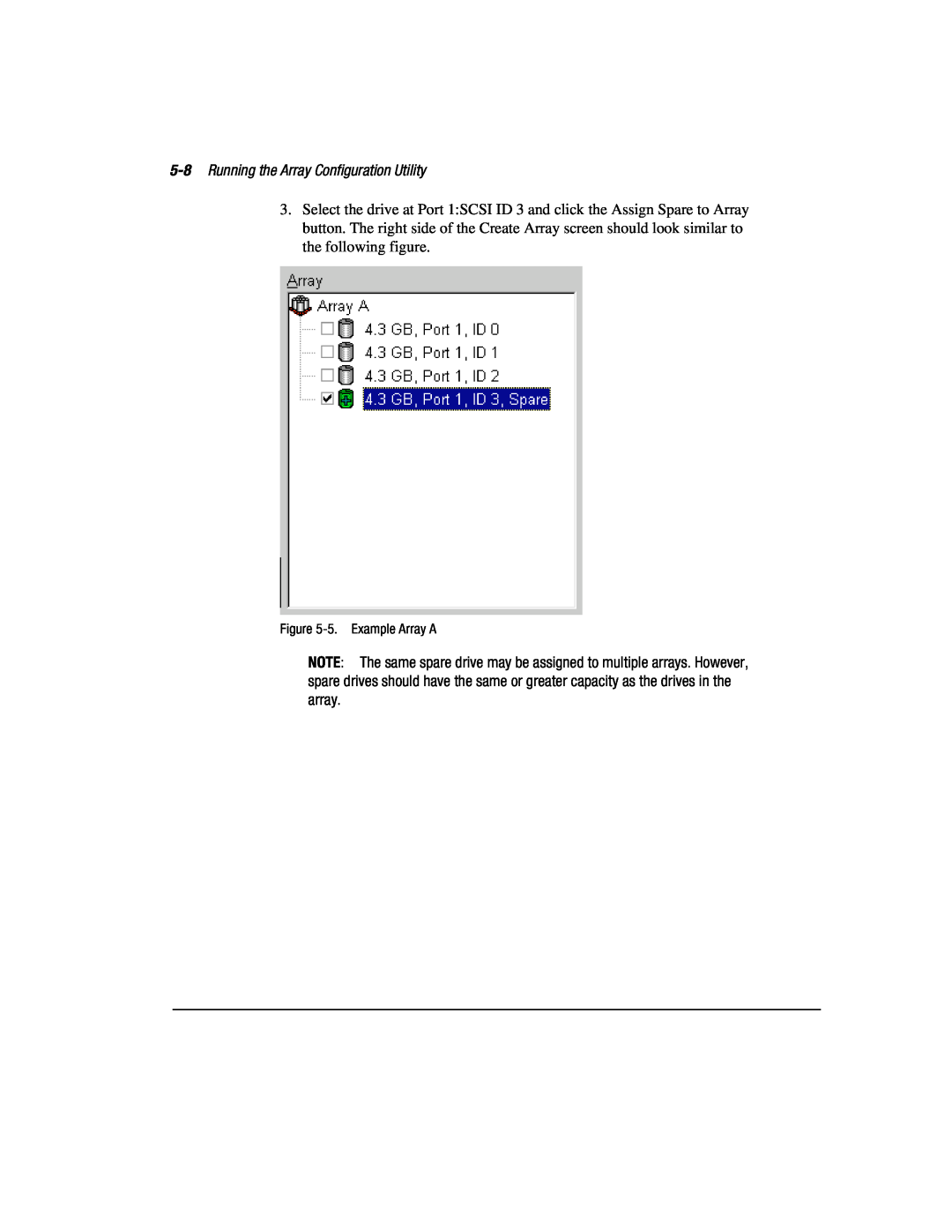 Compaq 3200 manual Running the Array Configuration Utility, 5. Example Array A 