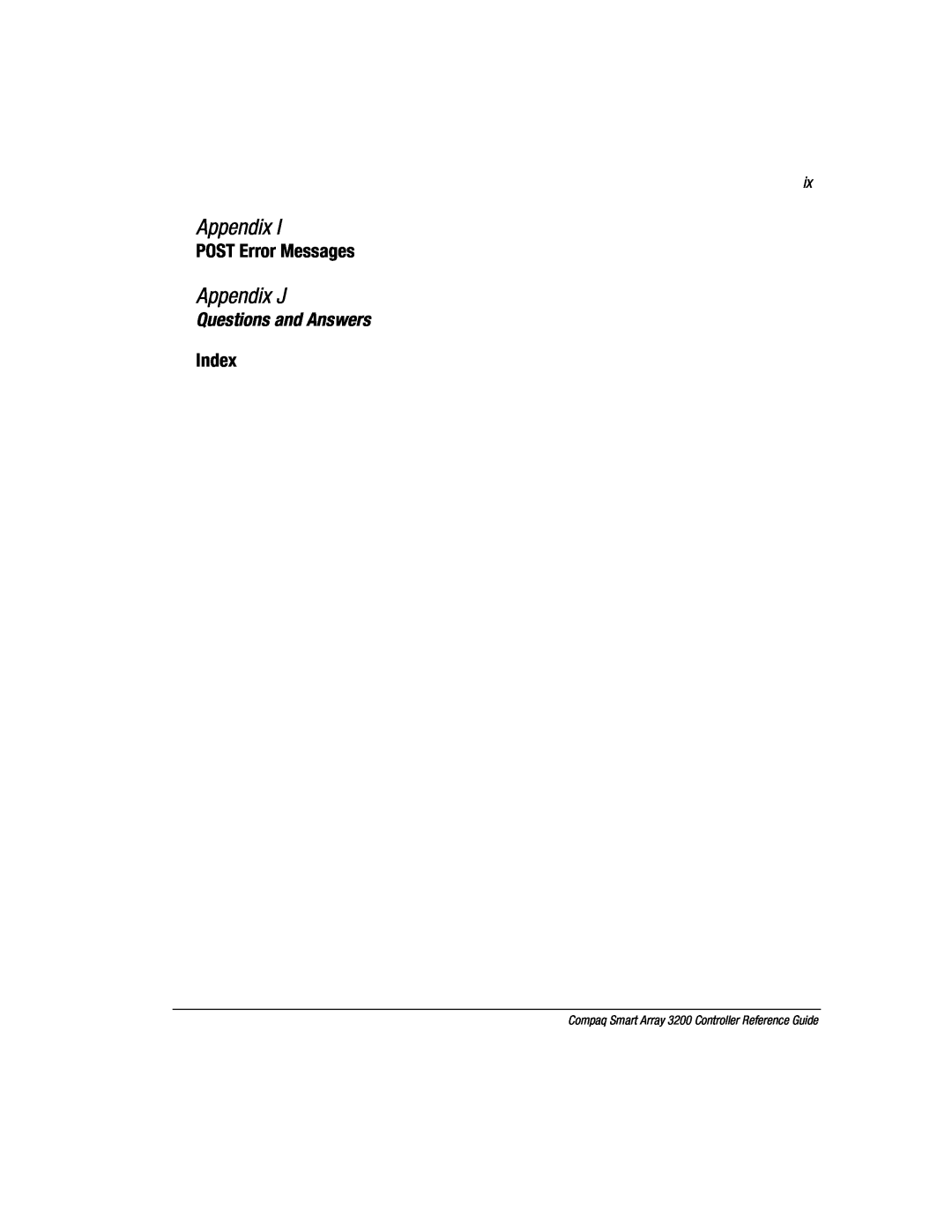 Compaq 3200 manual Appendix J, POST Error Messages, Index, Questions and Answers 