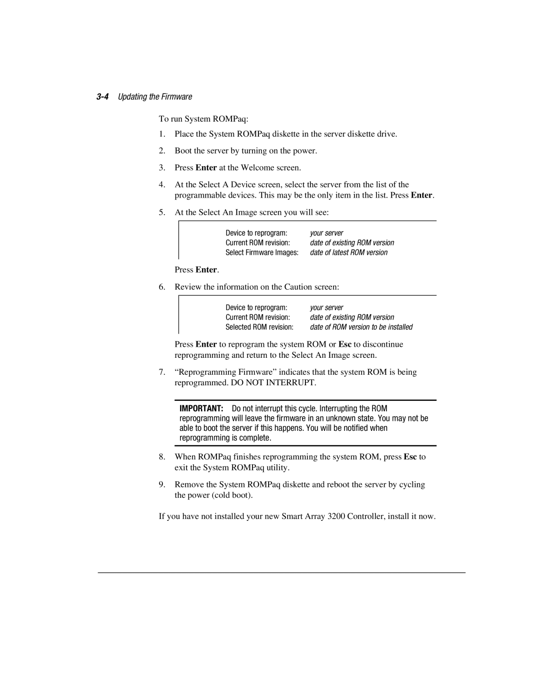 Compaq 3200 manual 4Updating the Firmware, Press Enter Review the information on the Caution screen 