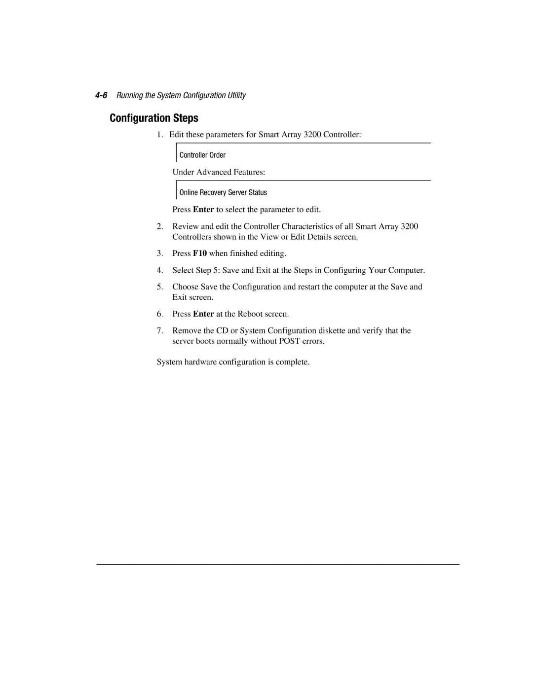 Compaq 3200 manual Configuration Steps, 6Running the System Configuration Utility 