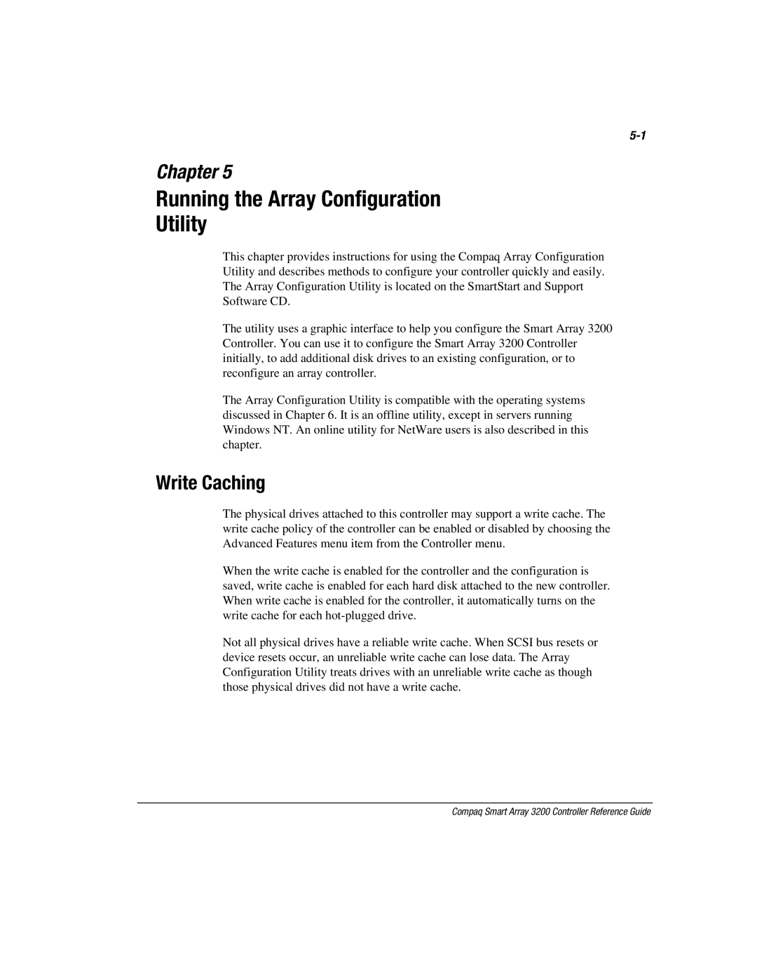 Compaq 3200 manual Running the Array Configuration Utility, Write Caching 