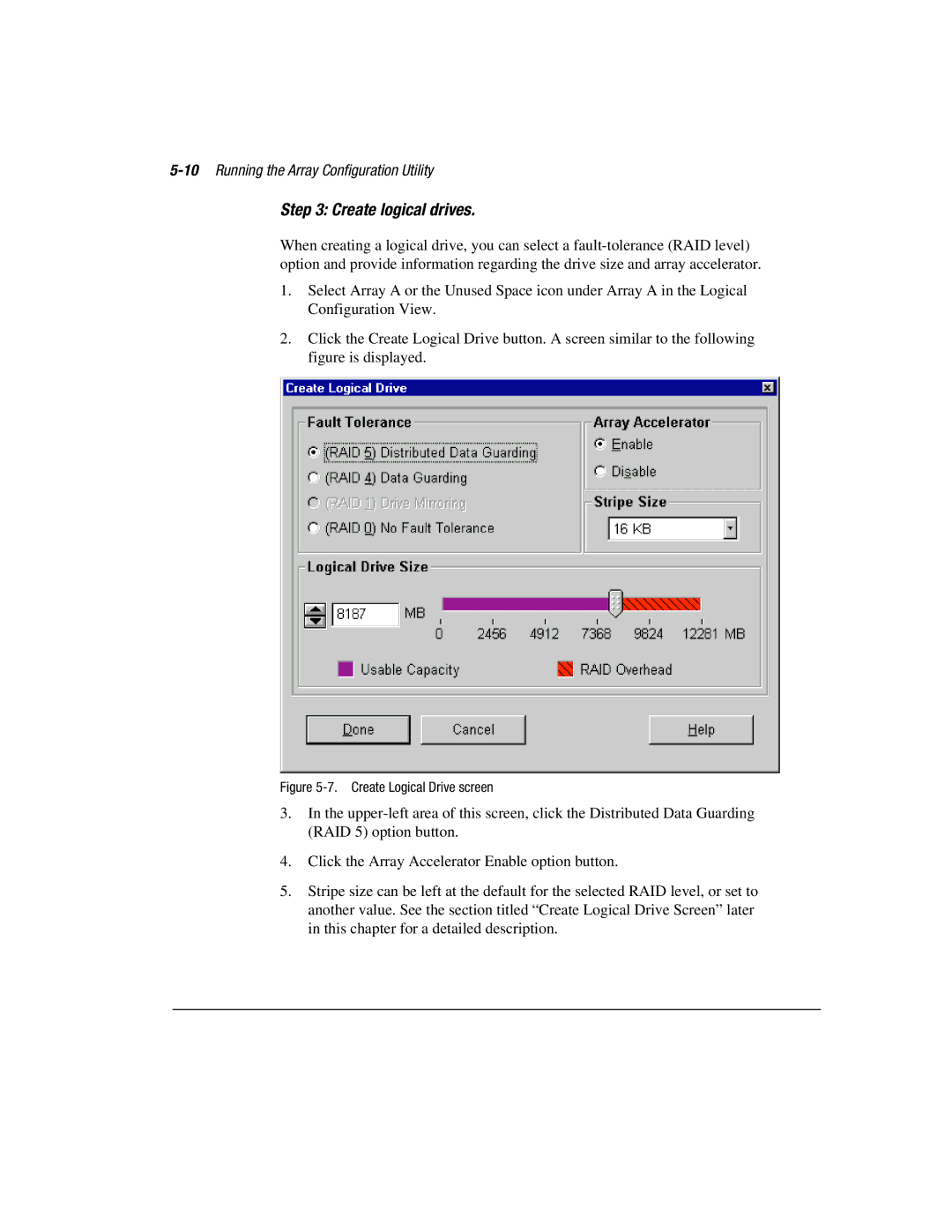 Compaq 3200 manual Create logical drives, 10Running the Array Configuration Utility 