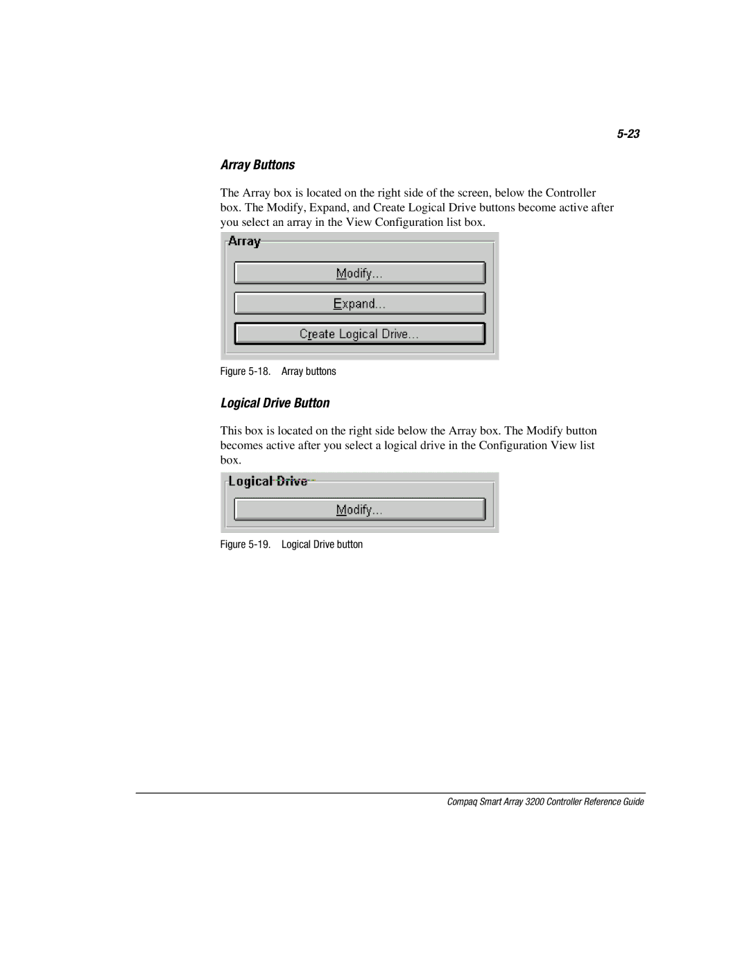Compaq 3200 manual Array Buttons, Logical Drive Button 