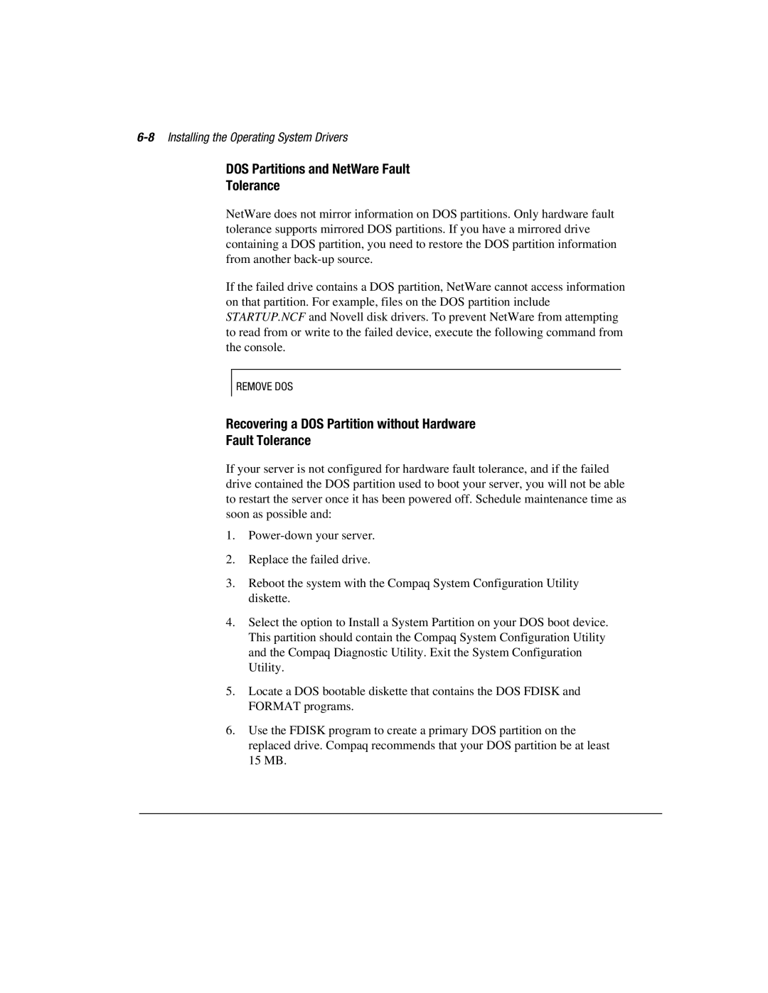 Compaq 3200 manual DOS Partitions and NetWare Fault Tolerance, Recovering a DOS Partition without Hardware Fault Tolerance 