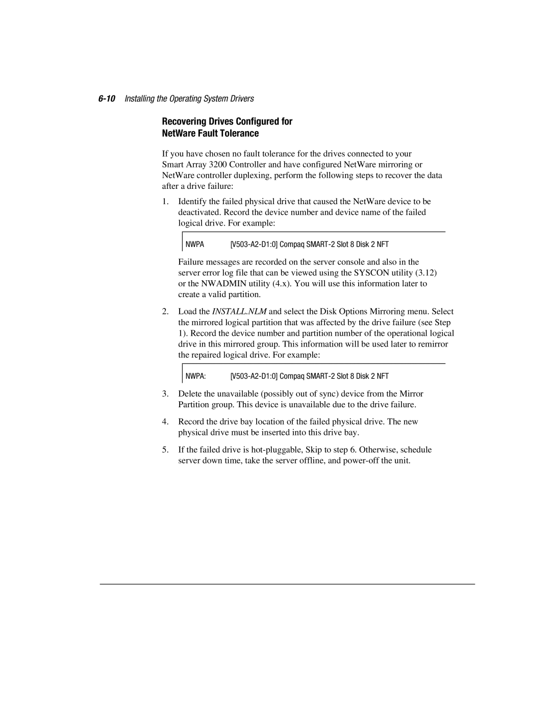 Compaq 3200 manual Recovering Drives Configured for NetWare Fault Tolerance, 10Installing the Operating System Drivers 