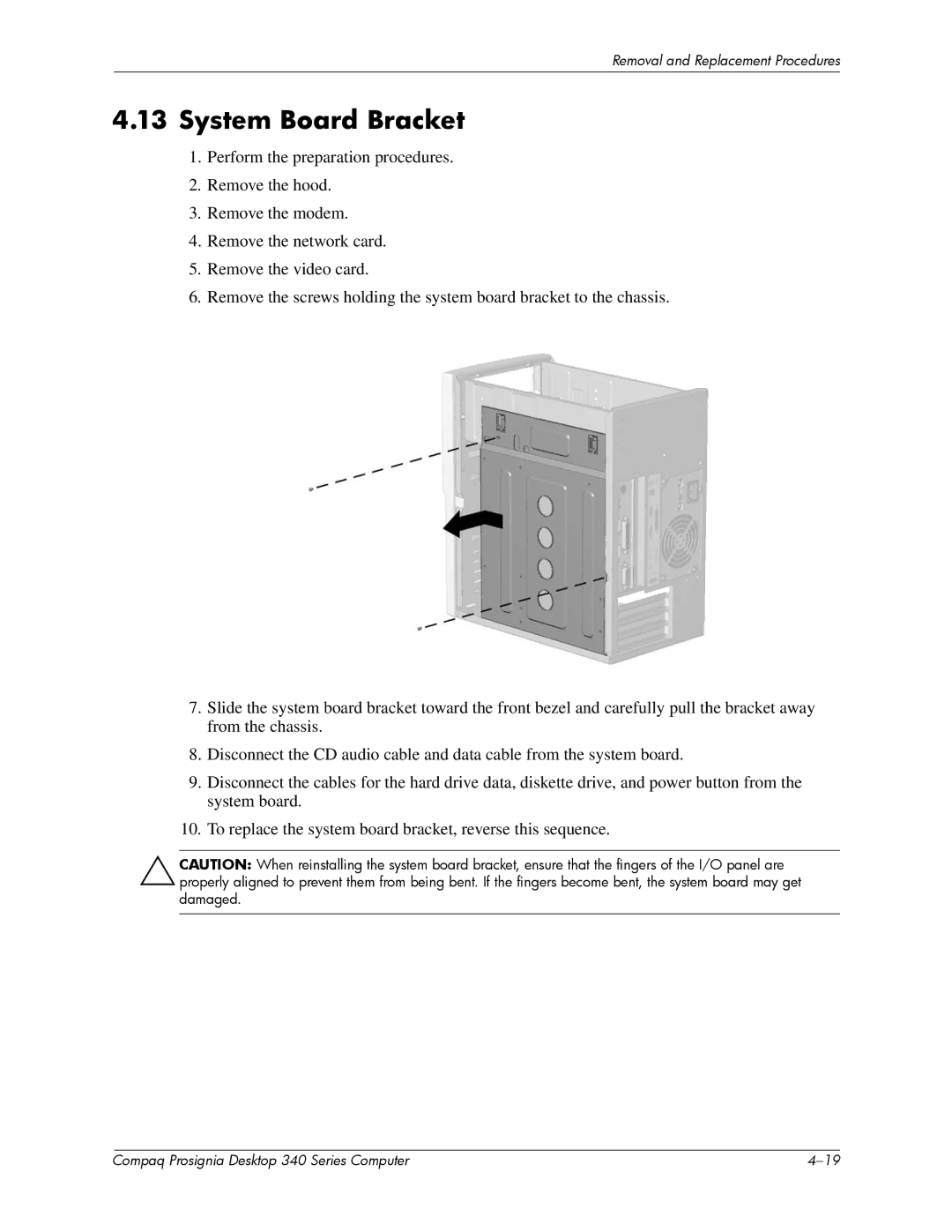 Compaq 340 Series manual System Board Bracket 