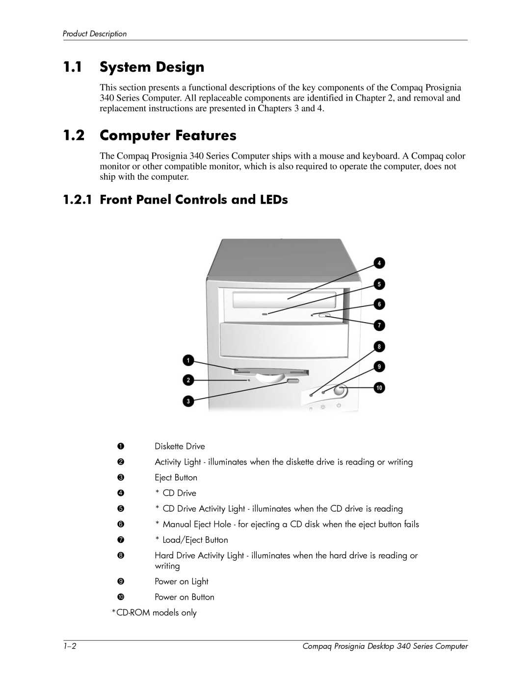 Compaq 340 Series manual System Design, Computer Features, Front Panel Controls and LEDs 