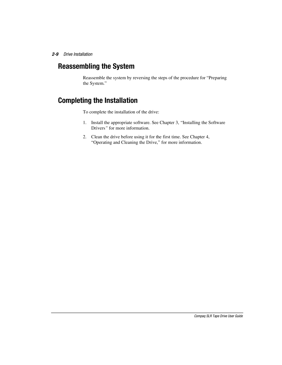 Compaq 340622-002 manual Reassembling the System, Completing the Installation, 9Drive Installation 