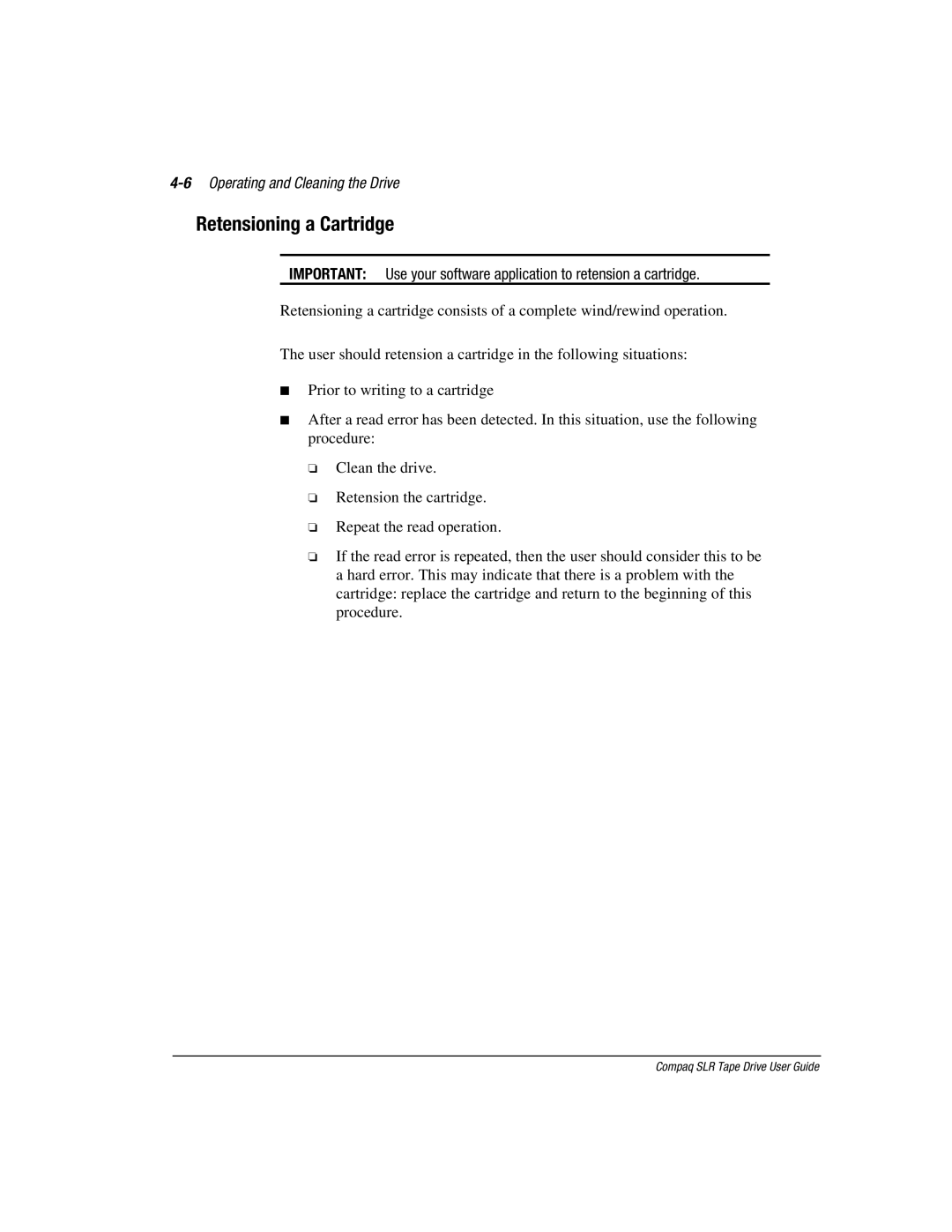 Compaq 340622-002 manual Retensioning a Cartridge, 6Operating and Cleaning the Drive 