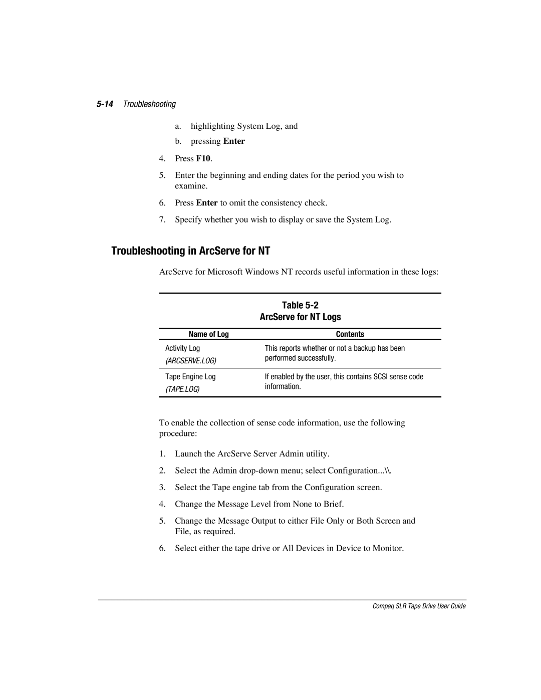 Compaq 340622-002 manual Troubleshooting in ArcServe for NT, ArcServe for NT Logs, 14Troubleshooting 