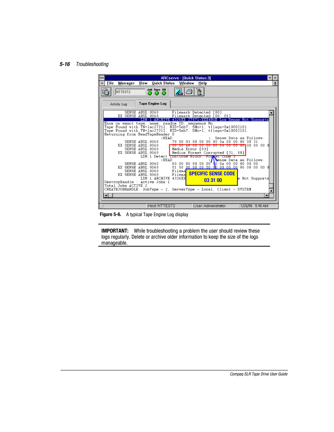 Compaq 340622-002 manual 16Troubleshooting, A typical Tape Engine Log display 