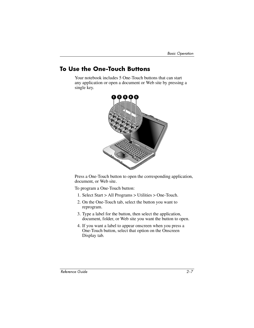 Compaq 370698-001 manual To Use the One-Touch Buttons 