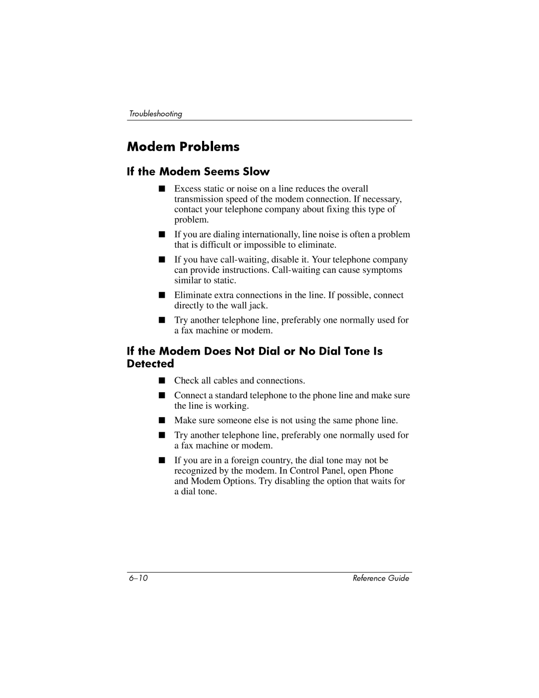 Compaq 370698-001 manual Modem Problems, If the Modem Seems Slow, If the Modem Does Not Dial or No Dial Tone Is Detected 