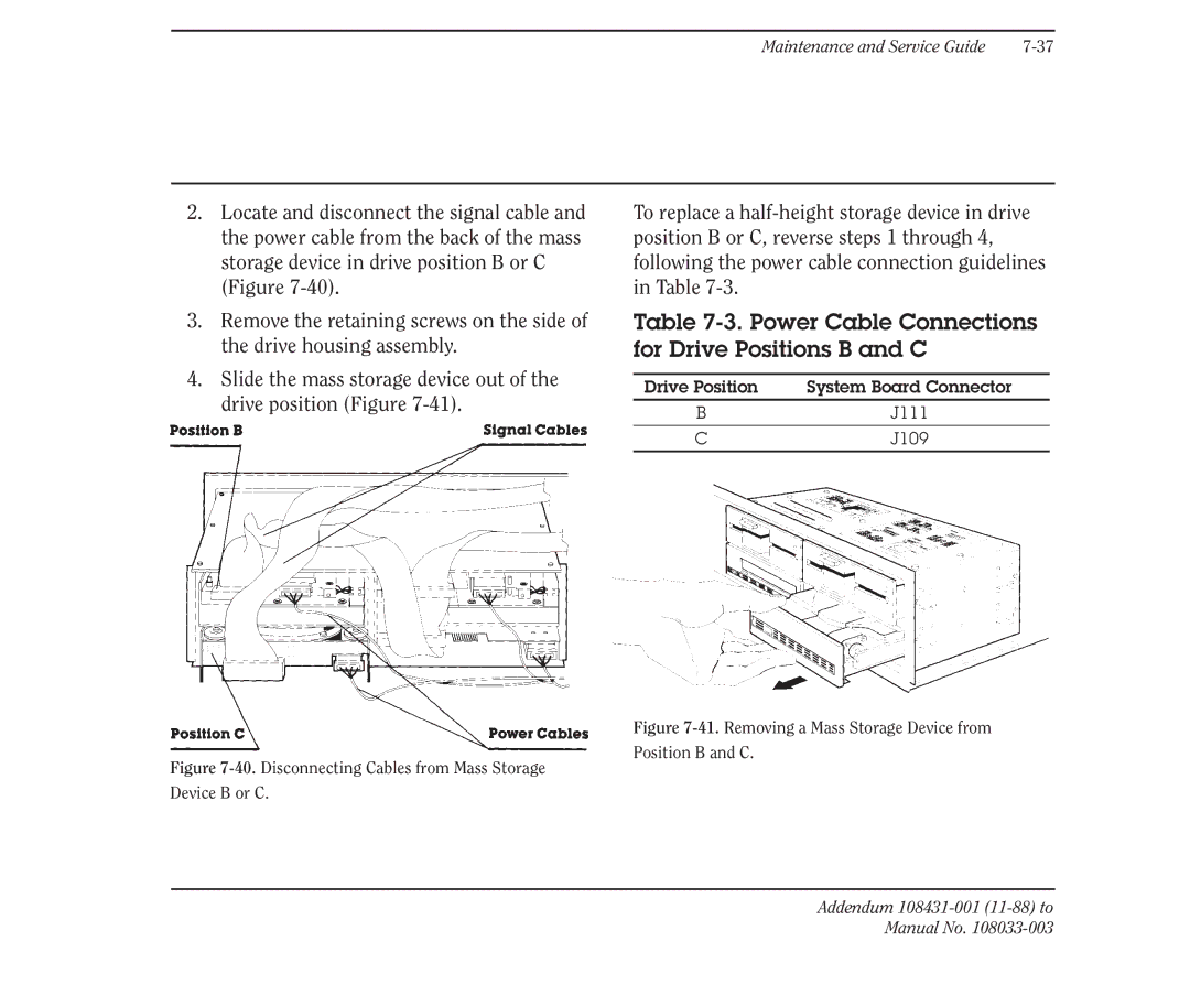 Compaq 386 manual Power Cable Connections for Drive Positions B and C, Disconnecting Cables from Mass Storage Device B or C 