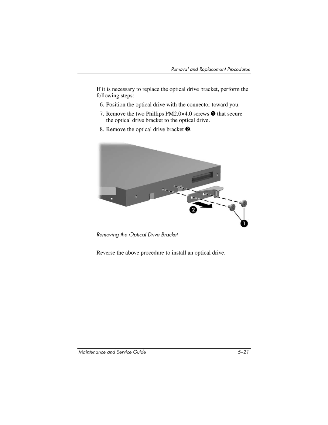 Compaq 407511-002 manual Reverse the above procedure to install an optical drive 