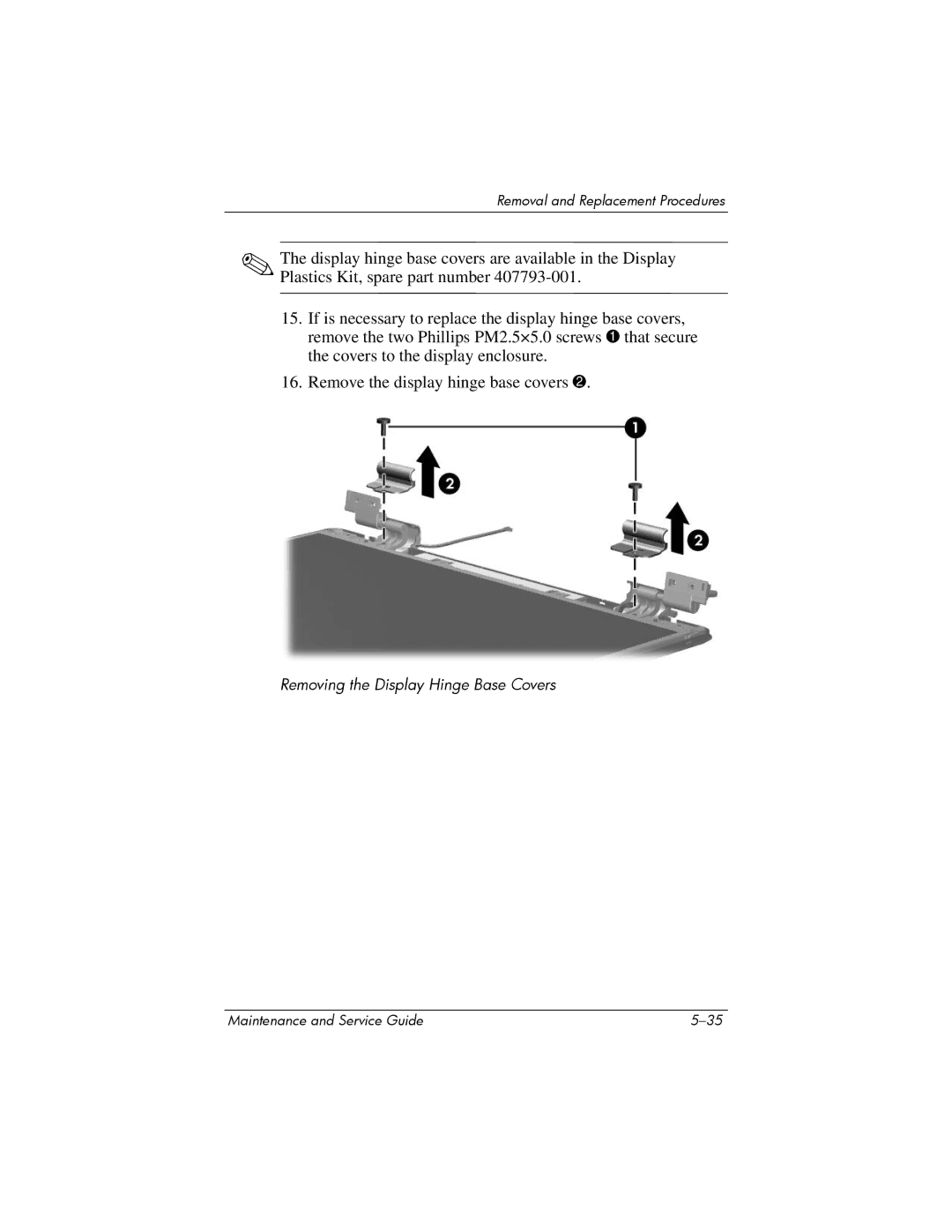 Compaq 407511-002 manual Removing the Display Hinge Base Covers 