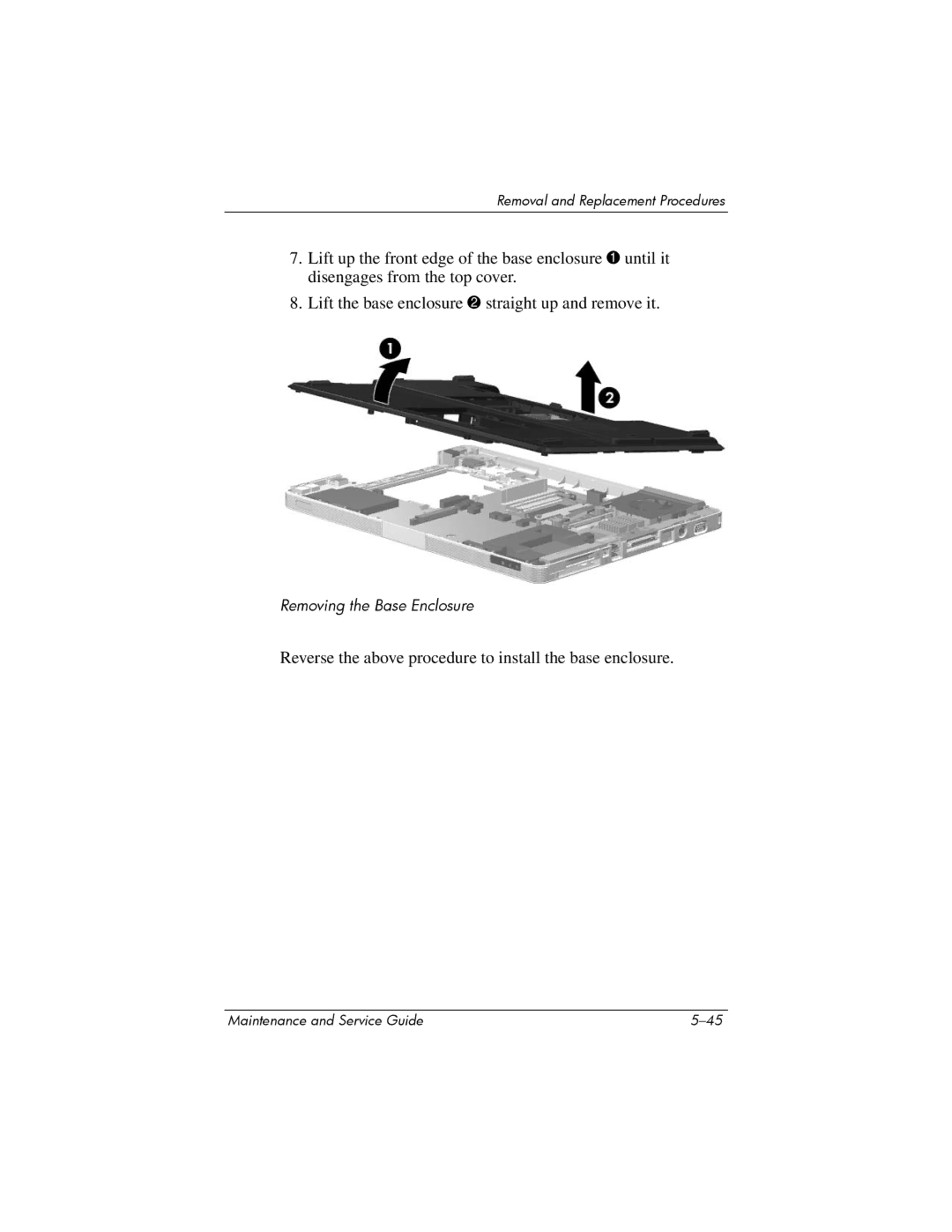 Compaq 407511-002 manual Reverse the above procedure to install the base enclosure 