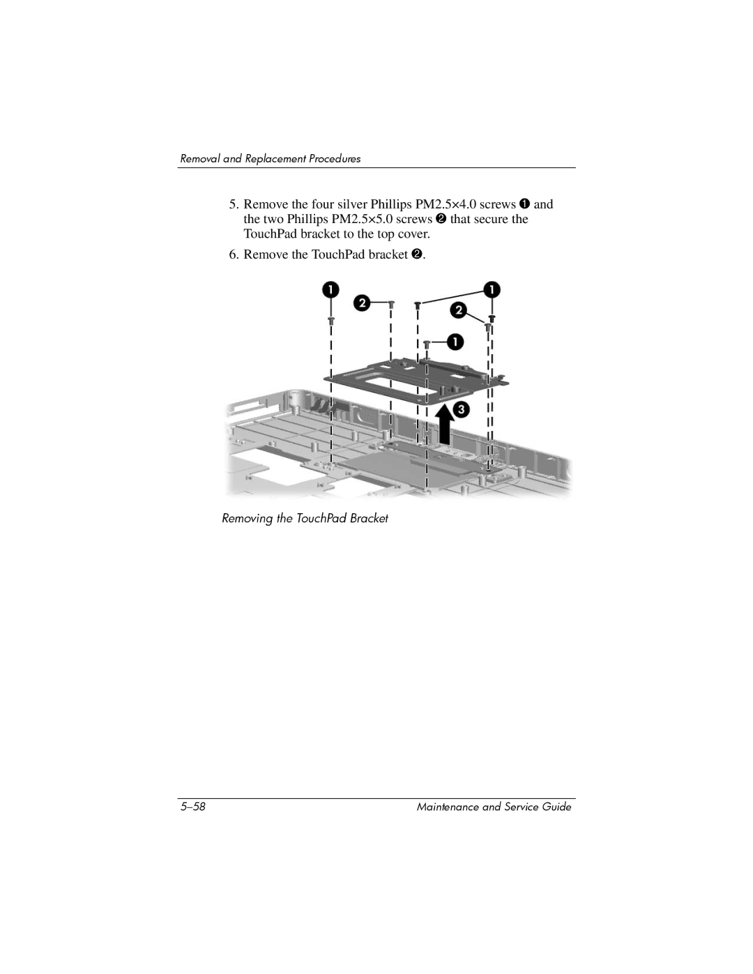 Compaq 407511-002 manual Removing the TouchPad Bracket 