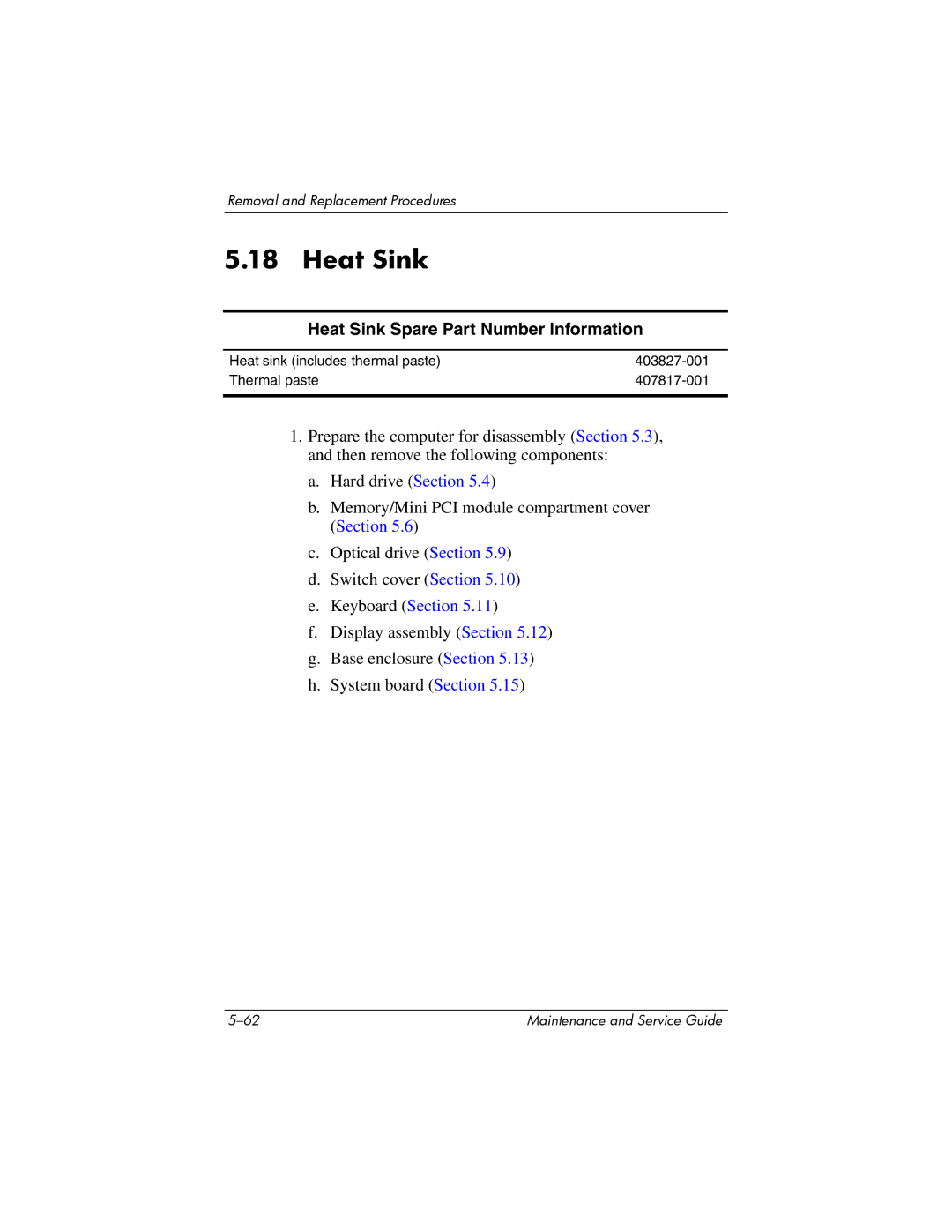 Compaq 407511-002 manual Heat Sink Spare Part Number Information 