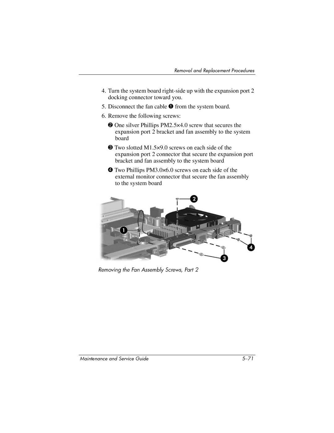 Compaq 407511-002 manual Removing the Fan Assembly Screws, Part 