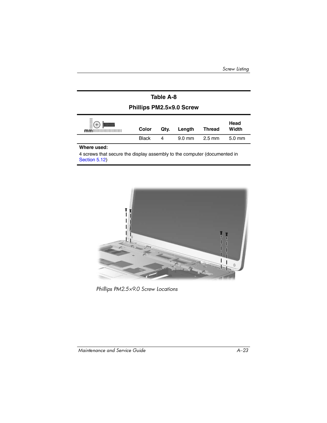 Compaq 407511-002 manual Table A-8 Phillips PM2.5×9.0 Screw, Color Qty Length Thread Width Black Where used 