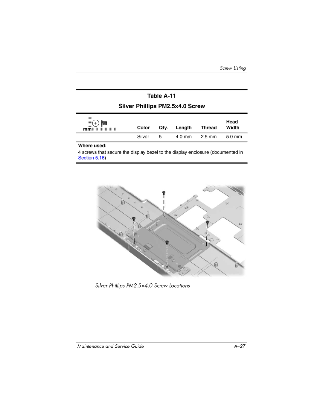 Compaq 407511-002 manual Table A-11 Silver Phillips PM2.5×4.0 Screw 