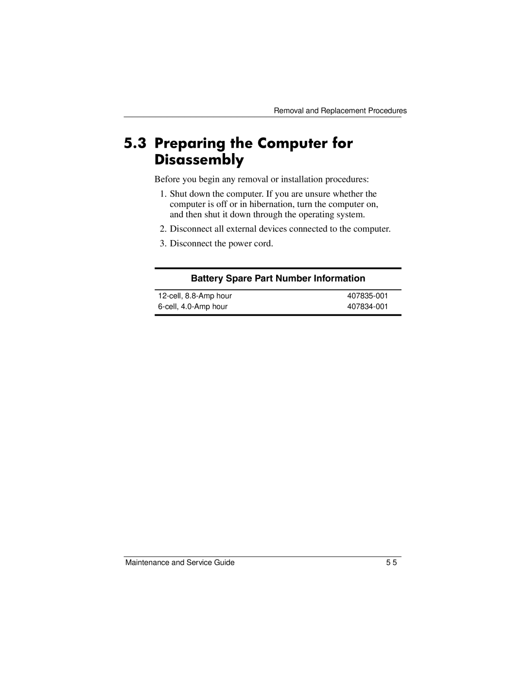 Compaq 407511-002 manual Preparing the Computer for Disassembly, Battery Spare Part Number Information 