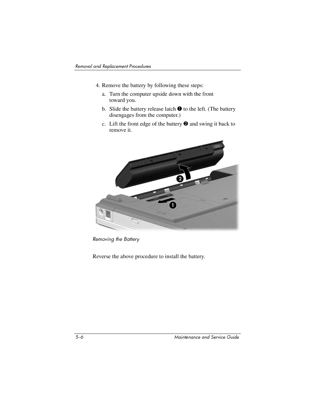 Compaq 407511-002 manual Reverse the above procedure to install the battery 