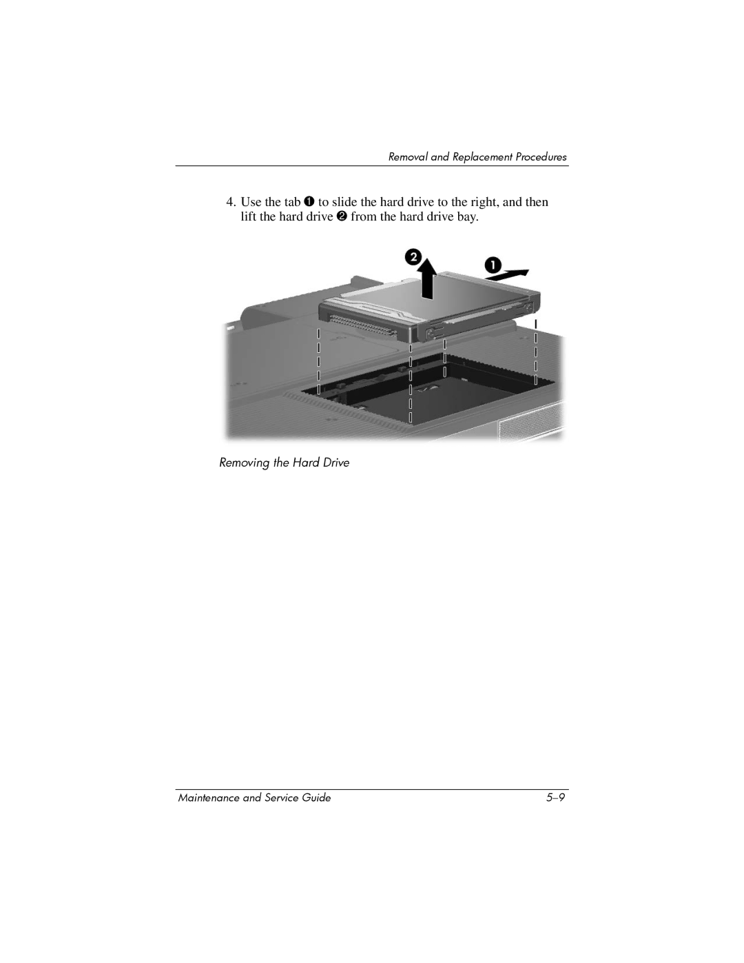 Compaq 407511-002 manual Removing the Hard Drive 