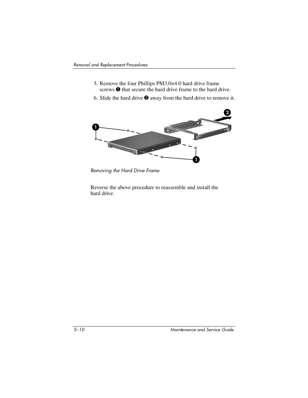 Compaq 407511-002 manual Removing the Hard Drive Frame 