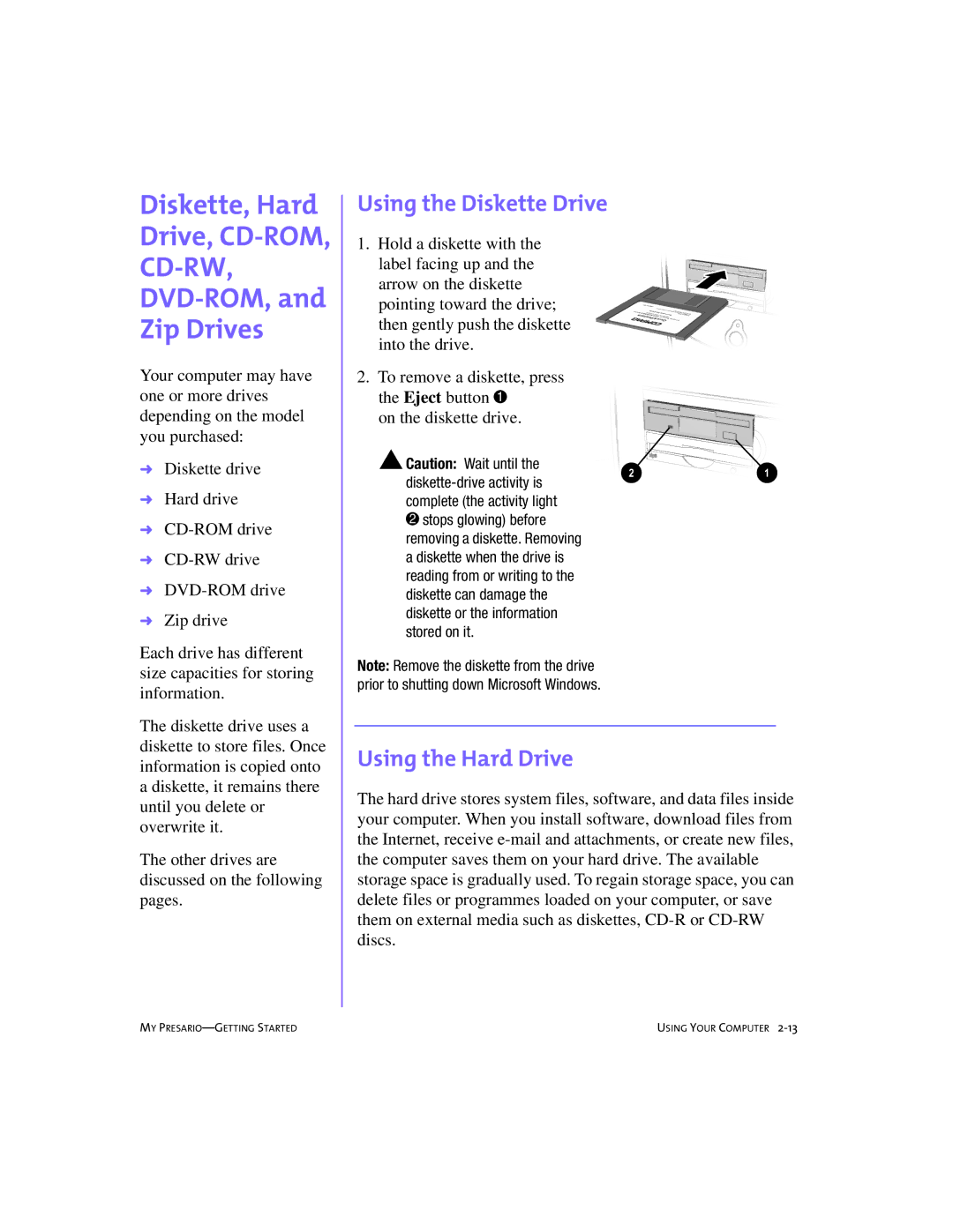 Compaq 4103TH manual Diskette, Hard Drive, CD-ROM, DVD-ROM, Zip Drives, Using the Diskette Drive, Using the Hard Drive 