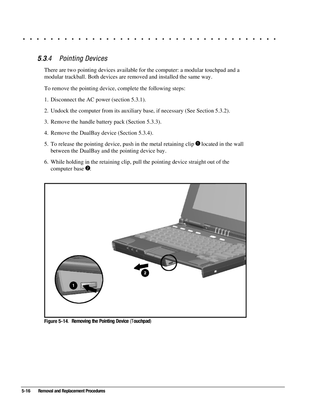 Compaq 4130T, 4150T, 4140T, 4131T, 4200, 4125T, 4160T SLIMLINE Pointing Devices, Removing the Pointing Device Touchpad 